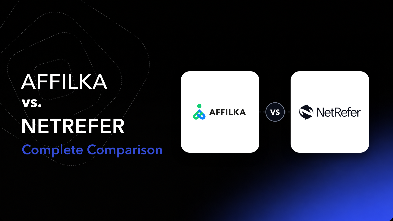 Affilka vs NetRefer: complete comparison of iGaming affiliate software
