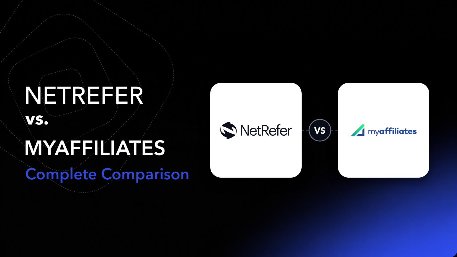 NetRefer vs MyAffiliates: complete comparison of iGaming affiliate software